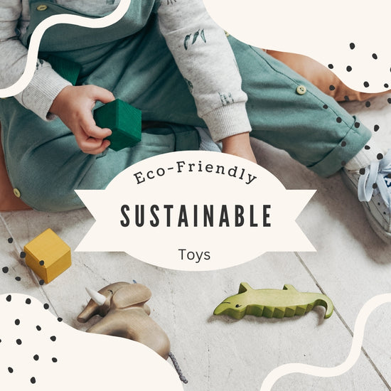 Sustainable Playtime: Eco-Friendly Toys